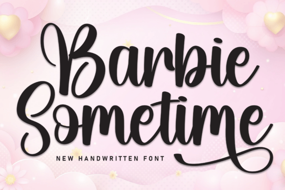Barbie Sometime: The Perfect Handwritten Font for Elegant Designs