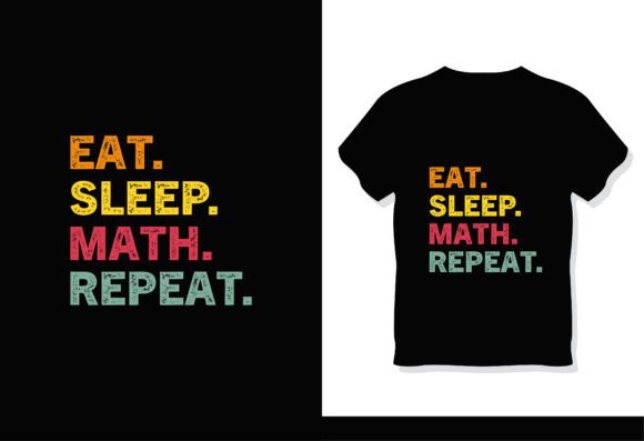 Eat Sleep Math Repeat Vintage T-Shirt: A Creative Must-Have