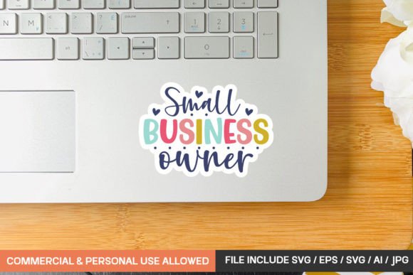 Small Business Owner 1 Sticker Design: A Practical Tool for Branding and Product Creation