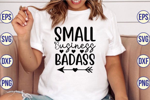 Unlock Creative Potential with Small Business Badass SVG Designs